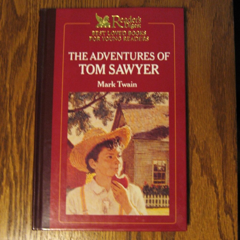 The Adventures of Tom Sawyer by Mark Twain a Readers Digest copy